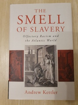 The Smell of Slavery - książka w języku angielskim