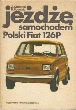 Jeżdżę samochodem - POLSKI FIAT 126P