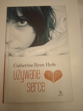 Catherine Ryan Hyde, Używane serce
