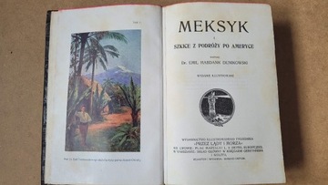 Meksyk - szkice z podróży - E. Dunikowski