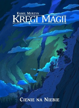 Komiks Kręgi Magii - Cienie na niebie