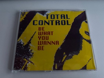 Total Control - Be What You Wanna EURODANCE