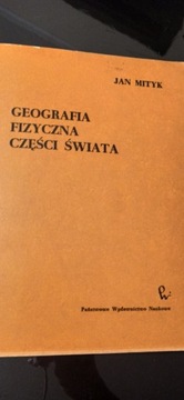 Geografia fizyczna części świata Jan Mityk