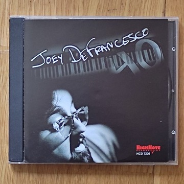 Joey DeFRANCESCO Trio –"40"(Fourty)- 2011-HighNote