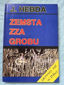 Zemsta zza grobu Jarosław Hebda 