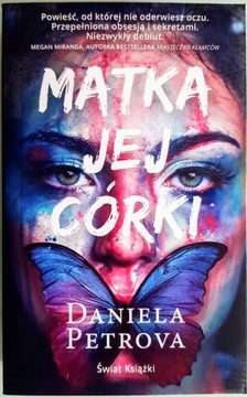 Matka jej córki Daniela Petrova pocket nowa