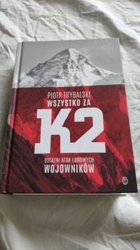 Wszystko za K2. Piotr Trybalski. Nowa