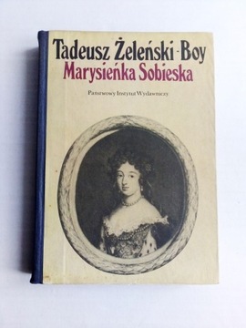 Tadeusz Żeleński-Boy - Marysieńka Sobieska