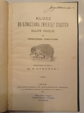 Klucz do oznaczania zwierząt ssących. Lwów 1903