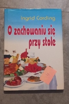 Ingrid Cording o zachowaniu się przy stole