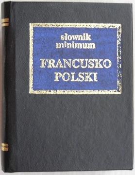 SŁOWNIK MINIMUM FRANCUSKO POLSKI