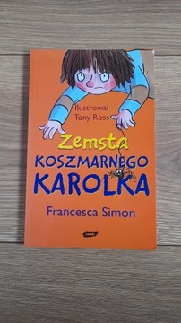 Zemsta Koszmarnego Karolka - Francesca Simon