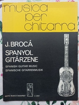 JOSE BROCA SPANYOL GITARZENE SPANISH GUITAR MUSIC