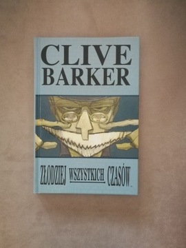 ZŁODZIEJ WSZYSTKICH CZASÓW- Clive Barker