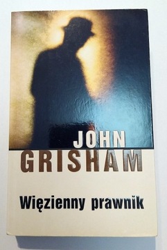 Więzienny Prawnik - John Grisham