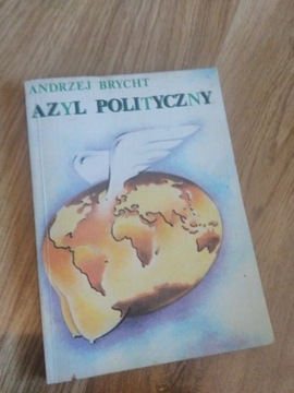 Azyl polityczny Andrzej Brycht  Literatura piękna