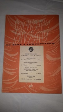 Śpiewamy i tańczymy - głos i fortepian - 51 (1956)