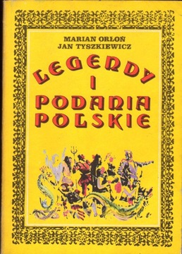 Legendy i podania polskie Marian Orłoń