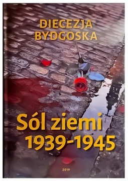 Sól ziemi 1939-1945, Diecezja Bydgoska