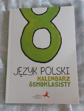 Kalendarz Ósmoklasisty z języka polskiego