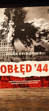 Obłęd 44 Piotr Zychowicz