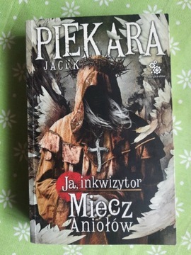 Piekara Ja inkwizytor Miecz aniołów bdb