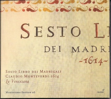 Monteverdi - Sesto Libro Dei Madrigali