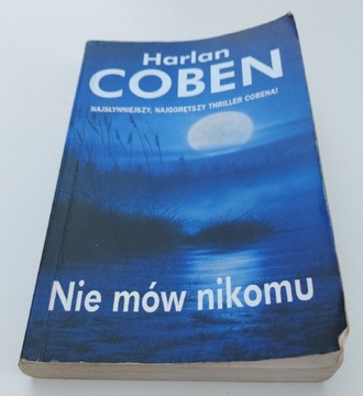 Harlan Coben - Nie mów nikomu