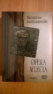 Opera Selecta t. 1-2 Bolesław Andrzejewski