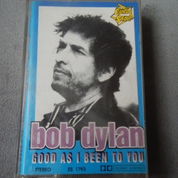 Kaseta audio Bob Dylan Good As I Been To You