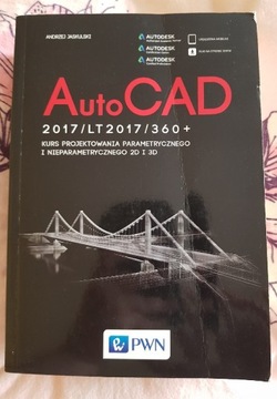 AutoCAD 2017/LT2017/360+ kurs projektowania 