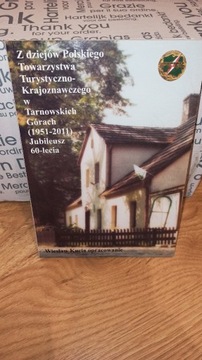 Z dziejów PTTK w Tarnowskich Górach 1951do2011