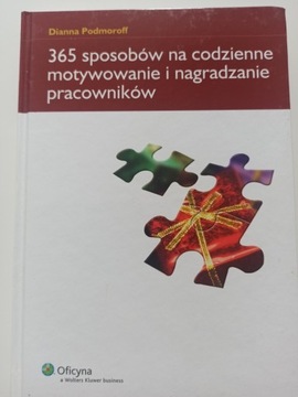 365 sposobów na codzienne motywowanie i nagradzanie pracowników 