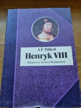 Henryk VIII. A.F.Pollard