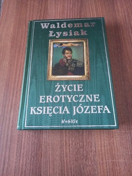 Waldemar Łysiak - Życie erotyczne księcia Józefa