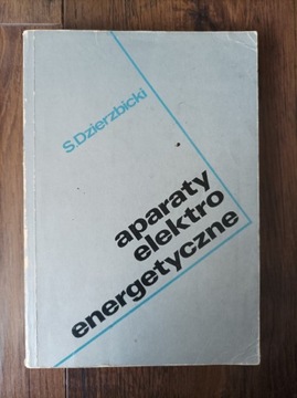 Książka aparaty elektroenergetyczne Dzierzbicki 
