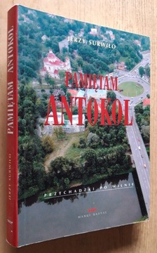 Pamiętam Antokol – Jerzy Surwiło 