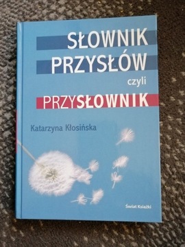 Słownik przysłów czyli przysłownik