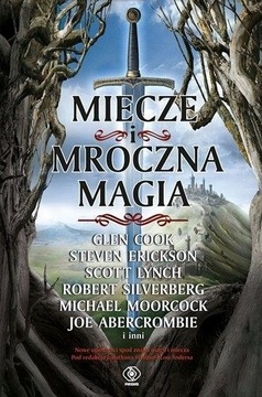 Miecze i mroczna magia - zbiór opowiadań