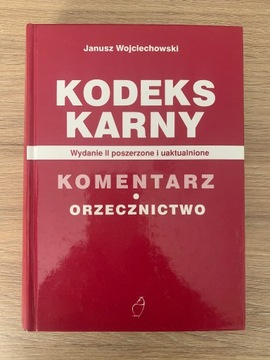 Kodeks karny. Wydanie II poszerzone i uaktualnione