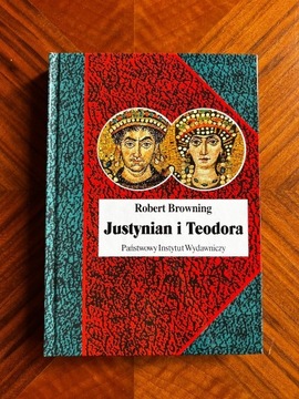 Justynian i Teodora, Robert Browning