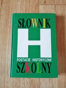 Słownik szkolny postacie historyczne 