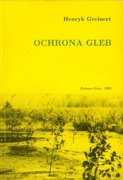 OCHRONA GLEB - H. GREINERT