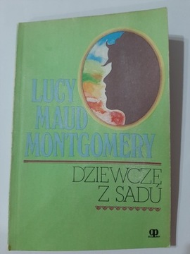 Dziewczę z sadu Lucy Maud Montgomery