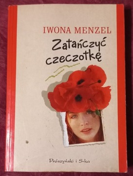 Iwona Menzel Zatańczyć Czeczotkę