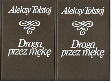 Droga przez mękę - A. Tołstoj 3 tomy