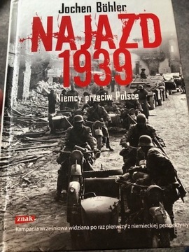 Najazd 1939 Niemcy Przeciw Polsce Jochen Böhler