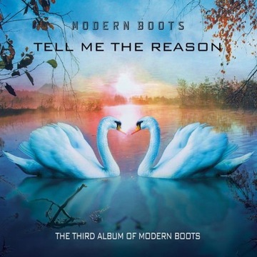 Modern Boots - Tell Me The Reason (Limited Album)