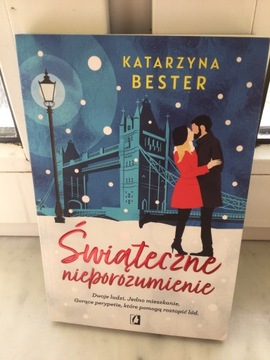 Katarzyna Bester - Świąteczne nieporozumienie.