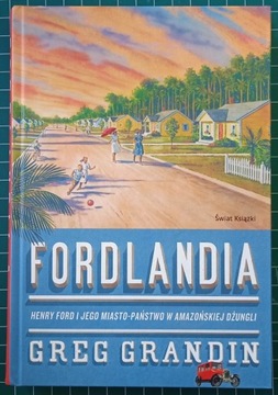 Fordlandia, Grandin